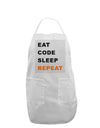 Eat Sleep Code Repeat Adult Apron by TooLoud-Bib Apron-TooLoud-White-One-Size-Davson Sales