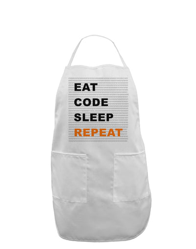 Eat Sleep Code Repeat Adult Apron by TooLoud-Bib Apron-TooLoud-White-One-Size-Davson Sales