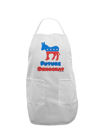 Future Democrat Adult Apron-Bib Apron-TooLoud-White-One-Size-Davson Sales