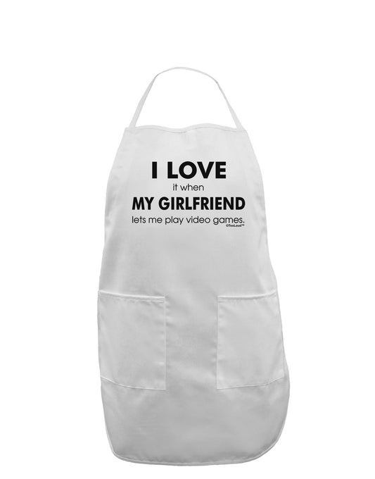 I Love My Girlfriend Videogames Adult Apron-Bib Apron-TooLoud-White-One-Size-Davson Sales