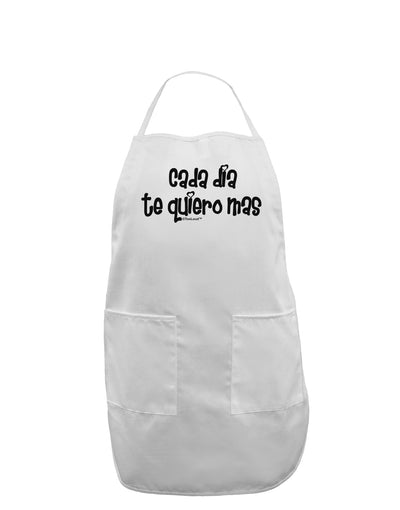 Cada Dia Te Quiero Mas Design Adult Apron by TooLoud-Bib Apron-TooLoud-White-One-Size-Davson Sales