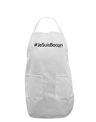 Hashtag JeSuisBacon Adult Apron-Bib Apron-TooLoud-White-One-Size-Davson Sales