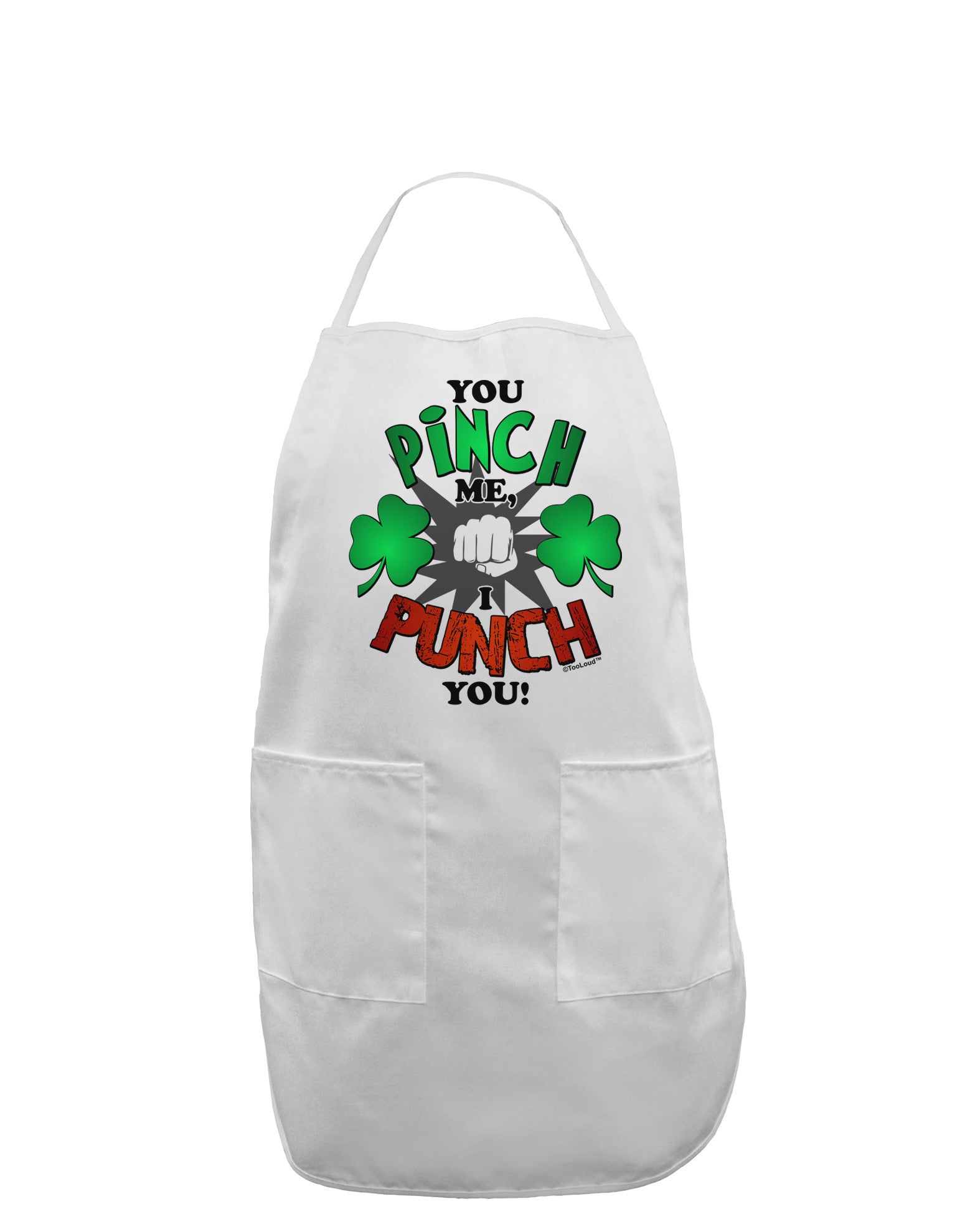 You Pinch Me I Punch You Adult Apron-Bib Apron-TooLoud-White-One-Size-Davson Sales