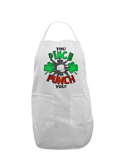 You Pinch Me I Punch You Adult Apron-Bib Apron-TooLoud-White-One-Size-Davson Sales