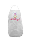 I Said Yes - Diamond Ring - Color Adult Apron-Bib Apron-TooLoud-White-One-Size-Davson Sales