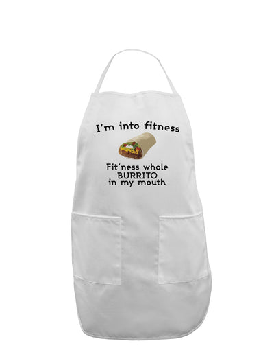 I'm Into Fitness Burrito Funny Adult Apron by TooLoud-Bib Apron-TooLoud-White-One-Size-Davson Sales