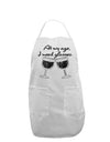 At My Age I Need Glasses - Wine Distressed Adult Apron by TooLoud-Bib Apron-TooLoud-White-One-Size-Davson Sales