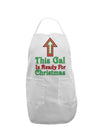 This Gal Is Ready For Christmas Adult Apron-Bib Apron-TooLoud-White-One-Size-Davson Sales