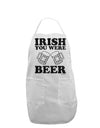 Irish You Were Beer Adult Apron by TooLoud-Bib Apron-TooLoud-White-One-Size-Davson Sales