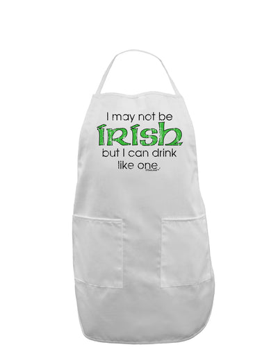 I May Not Be Irish Distressed Text Adult Apron by TooLoud-Bib Apron-TooLoud-White-One-Size-Davson Sales