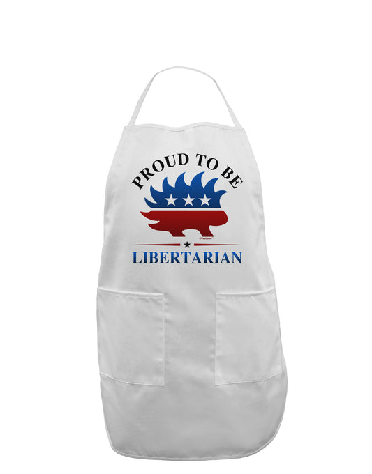 Proud To Be Libertarian Adult Apron-Bib Apron-TooLoud-White-One-Size-Davson Sales