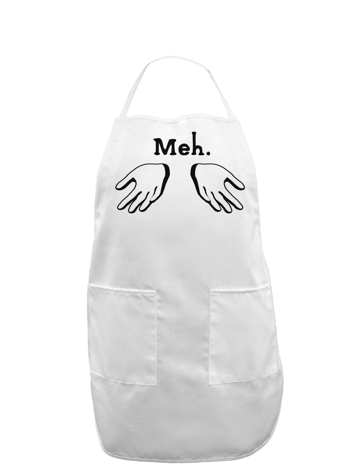 Meh with Hands Adult Apron-Bib Apron-TooLoud-White-One-Size-Davson Sales
