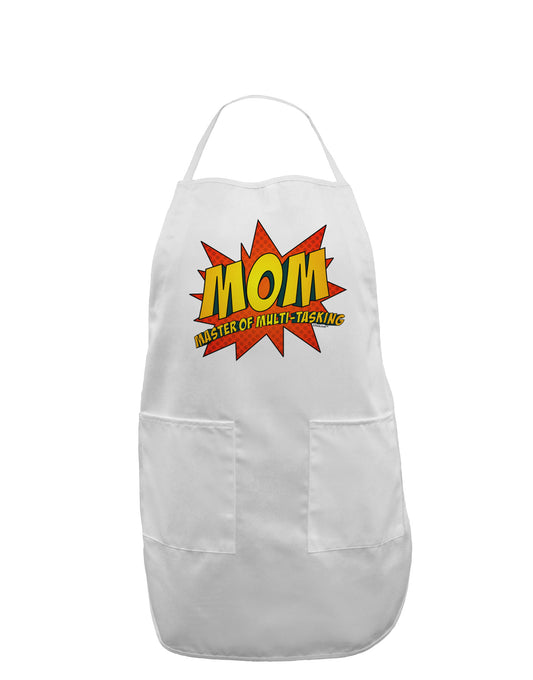 Mom Master Of Multi-tasking Adult Apron-Bib Apron-TooLoud-White-One-Size-Davson Sales