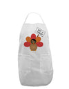 Thanksgiving Turkey in Disguise Adult Apron by TooLoud-Bib Apron-TooLoud-White-One-Size-Davson Sales