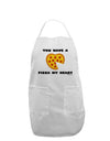 You Have a Pizza My Heart Adult Apron by TooLoud-Bib Apron-TooLoud-White-One-Size-Davson Sales