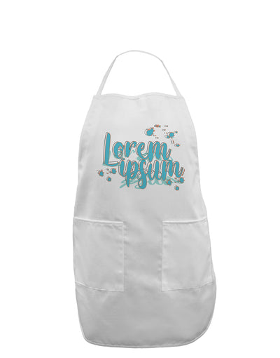 TooLoud Lorem Ipsum Adult Apron-Bib Apron-TooLoud-White-One-Size-Davson Sales