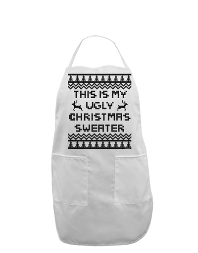 This Is My Ugly Christmas Sweater Adult Apron-Bib Apron-TooLoud-White-One-Size-Davson Sales