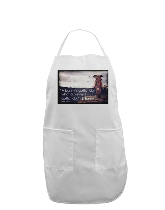 A Bunny's Gotta Do - Easter Bunny Adult Apron by TooLoud-Bib Apron-TooLoud-White-One-Size-Davson Sales