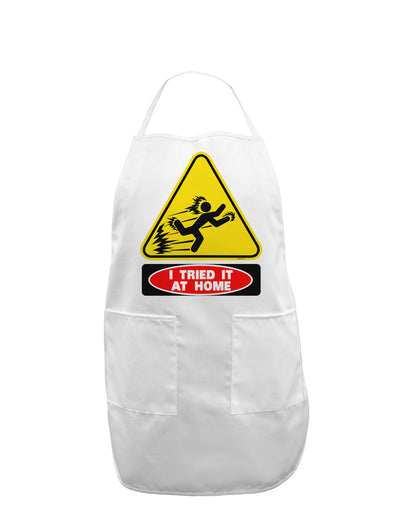 I Tried It At Home Adult Apron-Bib Apron-TooLoud-White-One-Size-Davson Sales