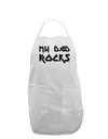 My Dad Rocks Adult Apron by TooLoud-Bib Apron-TooLoud-White-One-Size-Davson Sales