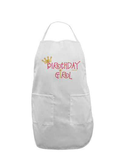 Birthday Girl - Princess Crown and Wand Adult Apron by TooLoud-Bib Apron-TooLoud-White-One-Size-Davson Sales