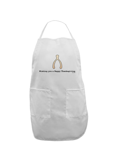 Wishing You a Happy Thanksgiving Wishbone Adult Apron-Bib Apron-TooLoud-White-One-Size-Davson Sales