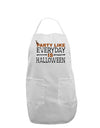 Everyday Is Halloween Adult Apron-Bib Apron-TooLoud-White-One-Size-Davson Sales