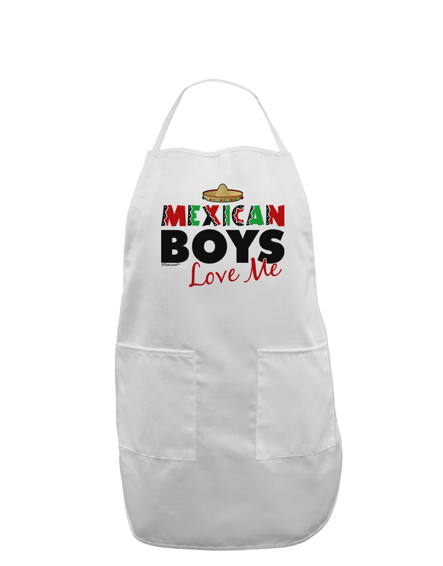 Mexican Boys Love Me Adult Apron-Bib Apron-TooLoud-White-One-Size-Davson Sales