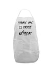 Choose One - Treat Adult Apron-Bib Apron-TooLoud-White-One-Size-Davson Sales