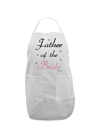 Father of the Bride wedding Adult Apron by TooLoud-Bib Apron-TooLoud-White-One-Size-Davson Sales