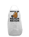 Watch Me Neigh Neigh Adult Apron-Bib Apron-TooLoud-White-One-Size-Davson Sales