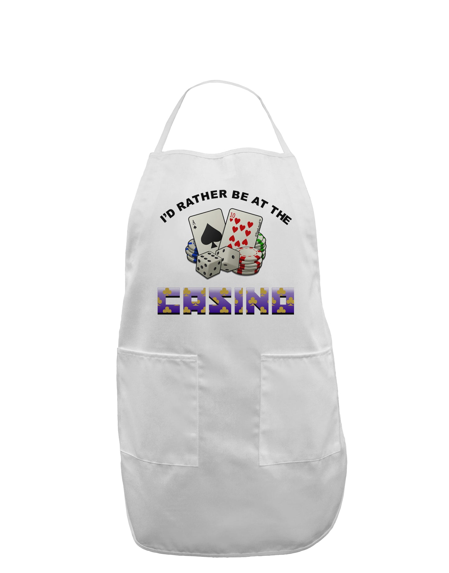 I'd Rather Be At The Casino Funny Adult Apron by TooLoud-Bib Apron-TooLoud-White-One-Size-Davson Sales