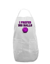 I Prefer Big Balls - Bowling Adult Apron-Bib Apron-TooLoud-White-One-Size-Davson Sales