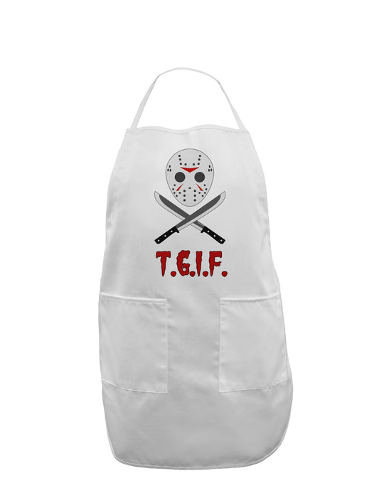 Scary Mask With Machete - TGIF Adult Apron-Bib Apron-TooLoud-White-One-Size-Davson Sales