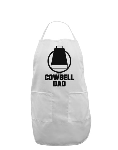 Cowbell Dad Adult Apron by TooLoud-Bib Apron-TooLoud-White-One-Size-Davson Sales