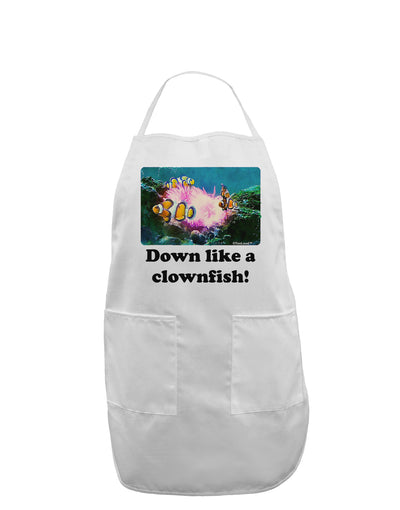 Down Like A Clownfish Adult Apron-Bib Apron-TooLoud-White-One-Size-Davson Sales