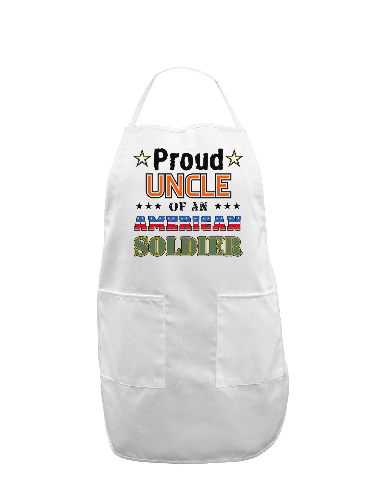 Proud Uncle of an American Soldier Adult Apron-Bib Apron-TooLoud-White-One-Size-Davson Sales