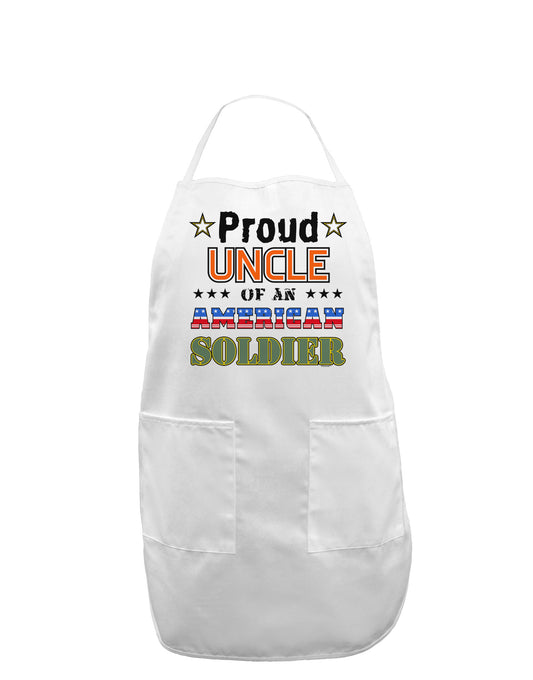 Proud Uncle of an American Soldier Adult Apron-Bib Apron-TooLoud-White-One-Size-Davson Sales
