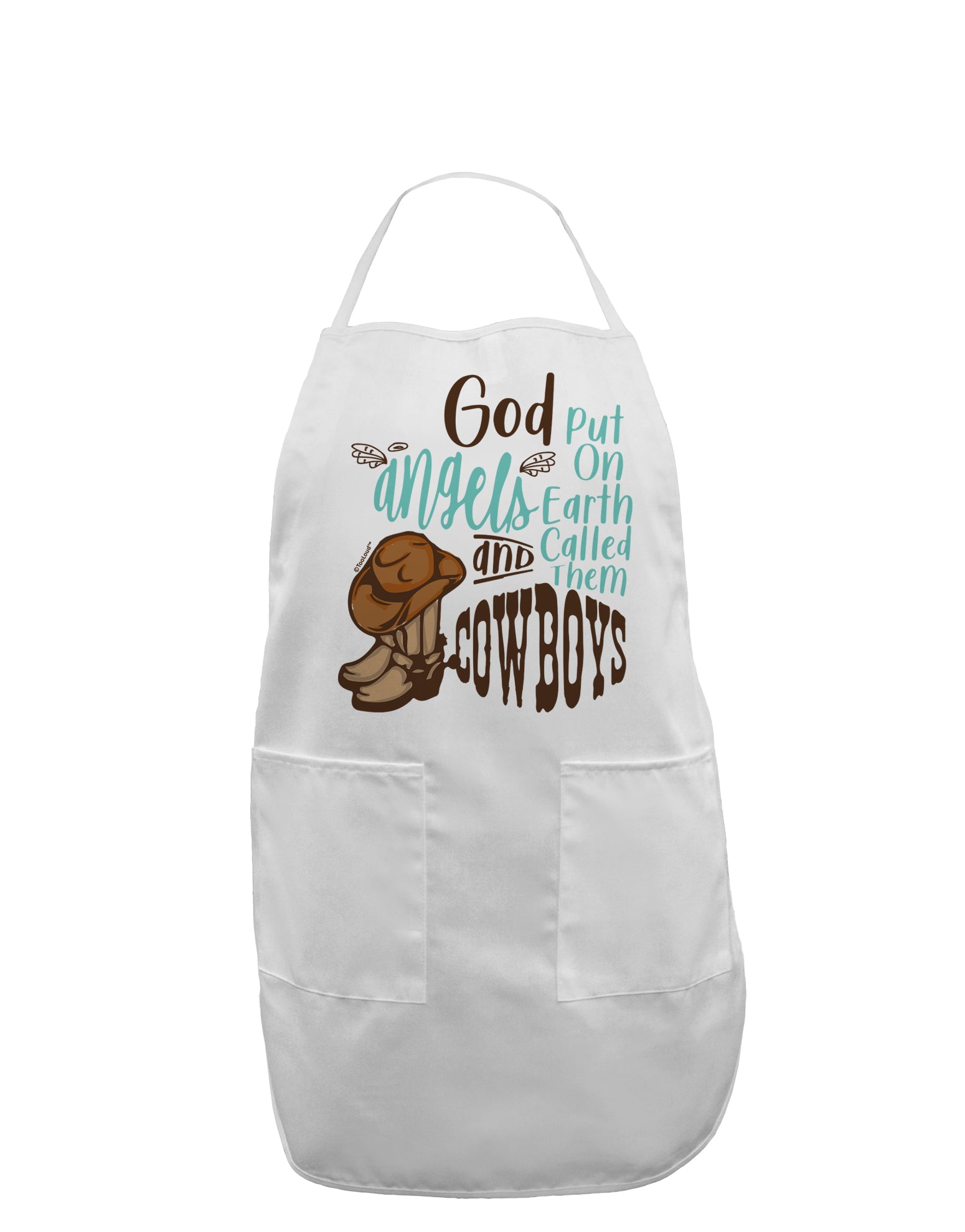 God put Angels on Earth and called them Cowboys Adult Apron-Bib Apron-TooLoud-White-One-Size-Davson Sales