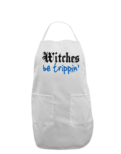 Witches Be Trippin Blue Adult Apron-Bib Apron-TooLoud-White-One-Size-Davson Sales