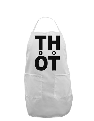 THOT Too Hot Adult Apron-Bib Apron-TooLoud-White-One-Size-Davson Sales