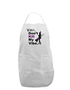 Don’t Kill My Vibe Adult Apron-Bib Apron-TooLoud-White-One-Size-Davson Sales