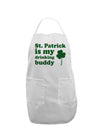 St Patrick is my Drinking Buddy Adult Apron-Bib Apron-TooLoud-White-One-Size-Davson Sales
