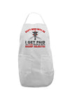 Nurse - Don't Mess With Me Adult Apron-Bib Apron-TooLoud-White-One-Size-Davson Sales