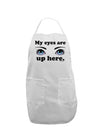 Eye Up Here Adult Apron-Bib Apron-TooLoud-White-One-Size-Davson Sales