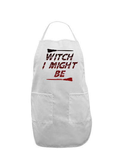 Witch I Might Be Adult Apron by TooLoud-Bib Apron-TooLoud-White-One-Size-Davson Sales