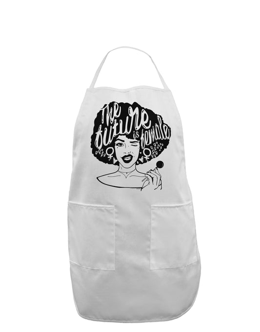 TooLoud The Future Is Female Adult Apron-Bib Apron-TooLoud-White-One-Size-Davson Sales