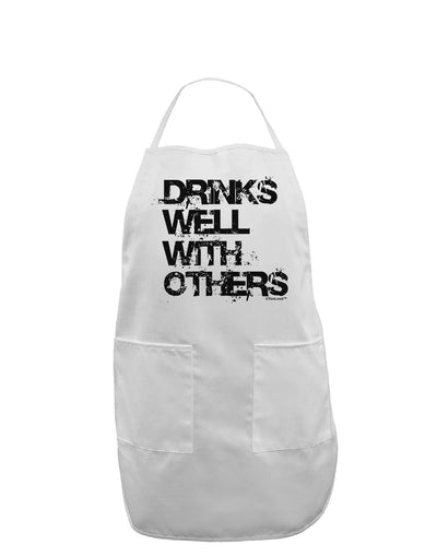 Drinks Well With Others Adult Apron by TooLoud-Bib Apron-TooLoud-White-One-Size-Davson Sales