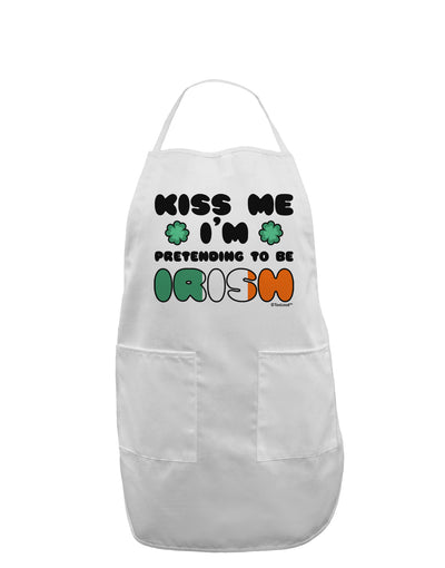 Kiss Me I'm Pretending to Be Irish Adult Apron by TooLoud-Bib Apron-TooLoud-White-One-Size-Davson Sales