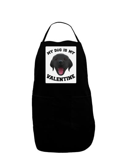 My Dog is my Valentine Black Panel Dark Adult Apron-Bib Apron-TooLoud-Black-One-Size-Davson Sales